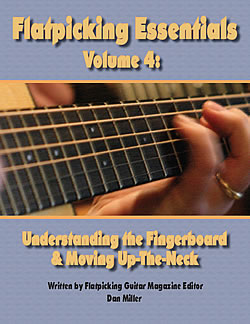 Essentials, Volume 4:  Understanding the Fingerboard and Moving Up-The-Neck