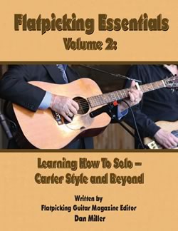 Flatpicking Essentials, Volume 2: Learning to Solo - Carter Style and Beyond